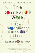 The Drunkard's Walk: How Randomness Rules Our Liv