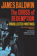 The Cross of Redemption: Uncollected Writings (Vintage International)