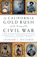 The California Gold Rush and the Coming of the Ci