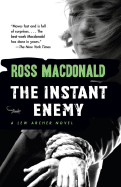 The Instant Enemy (Lew Archer Series)