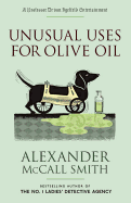 Unusual Uses for Olive Oil (Professor Dde von Igel