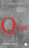 Quiet: The Power of Introverts in a World that Can