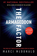 The Armageddon Factor: The Rise of Christian Nati
