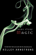 Dime Store Magic (Women of the Otherworld)
