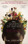 The Queen of Katwe: One Girl's Triumphant Path to