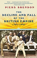 The Decline and Fall of the British Empire, 1781-1997