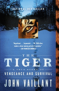 The Tiger: A True Story of Vengeance and Survival