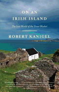 On an Irish Island: The Lost World of the Great Blasket