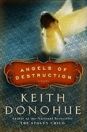 Angels of Destruction: A Novel