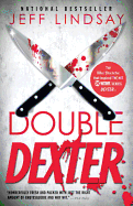 Double Dexter (Dexter, Book 6)