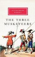 The Three Musketeers (Everyman's Library Classics Series)