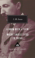 A Room with a View, Where Angels Fear to Tread (Everyman's Library Contemporary Classics Series)