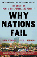Why Nations Fail: The Origins of Power, Prosperity