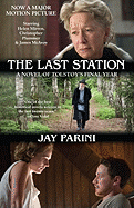 The Last Station (Movie Tie-in Edition): A Novel