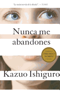 Nunca me abandones (Spanish Edition)