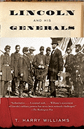 Lincoln and His Generals (Vintage Civil War Library)