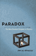 Paradox: The Nine Greatest Enigmas in Physics