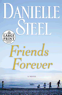 Friends Forever: A Novel (Random House Large Print)