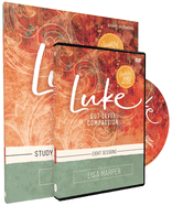 Luke Study Guide with DVD: Gut-Level Compassion (Beautiful Word Bible Studies)