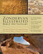 Zondervan Illustrated Bible Dictionary (Premier Reference Series)
