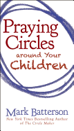 Praying Circles around Your Children