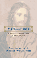 Men of the Bible: A One-Year Devotional Study of Men in Scripture