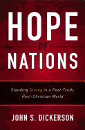 'Hope of Nations: Standing Strong in a Post-Truth, Post-Christian World'