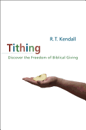 Tithing: Discover the Freedom of Biblical Giving
