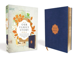 NIV, Our Family Story Bible, Leathersoft over Board, Navy, Red Letter Edition, Comfort Print: Capture Your Generation├óΓé¼Γäós Legacy with Memory-Creating Activities and Keepsake Storage Pocket