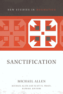 Sanctification (2) (New Studies in Dogmatics)
