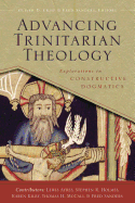 Advancing Trinitarian Theology: Explorations in Constructive Dogmatics (Los Angeles Theology Conference Series)