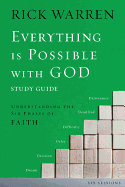 Everything is Possible with God Study Guide: Understanding the Six Phases of Faith