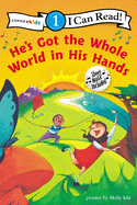 He's Got the Whole World in His Hands: Level 1 (I Can Read! / Song Series)