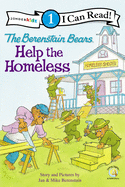 The Berenstain Bears Help the Homeless (I Can Read! / Good Deed Scouts / Living Lights)