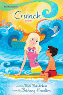 Crunch: A Novel (Faithgirlz / Soul Surfer)