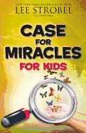 Case for Miracles for Kids (Case for├óΓé¼┬ª Series for Kids)