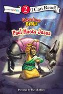 Paul Meets Jesus: Level 2 (I Can Read! / Adventure Bible)