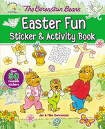 The Berenstain Bears Easter Fun Sticker and Activity Book (Berenstain Bears/Living Lights: A Faith Story)