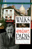 Walks In Hemingway's Paris
