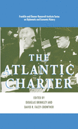 The Atlantic Charter (The World of the Roosevelts)