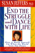End the Struggle and Dance With Life