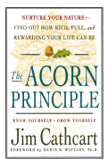 'The Acorn Principle: Know Yourself, Grow Yourself'