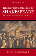 The Bedford Companion to Shakespeare: An Introduction with Documents