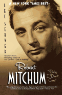 'Robert Mitchum: Baby, I Don't Care'