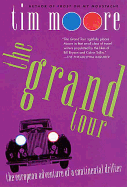 Grand Tour: The European Adventure of a Continental Drifter