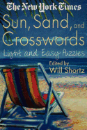 'The New York Times Sun, Sand and Crosswords: Light and Easy Puzzles'
