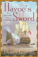 Havoc's Sword: An Alan Lewrie Naval Adventure