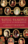 Royal Panoply: Brief Lives of the English Monarch