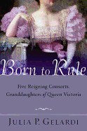 BORN TO RULE