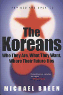 'The Koreans: Who They Are, What They Want, Where Their Future Lies'